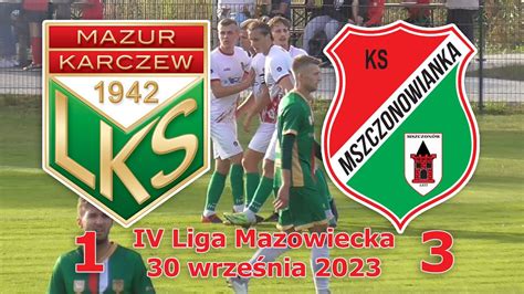 Mazur Karczew Mszczonowianka Mszczonów 30 IX 2023 IV Liga