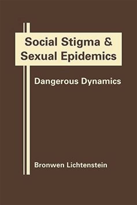 Social Stigma And Sexual Epidemics