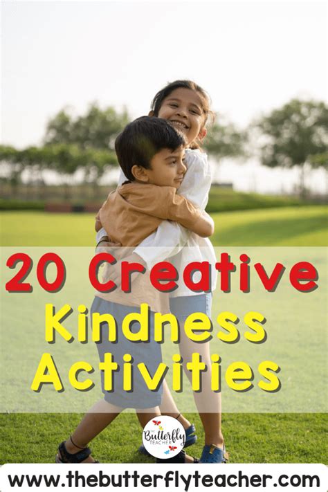 20 Creative Kindness Activities for Your Classroom - The Butterfly Teacher