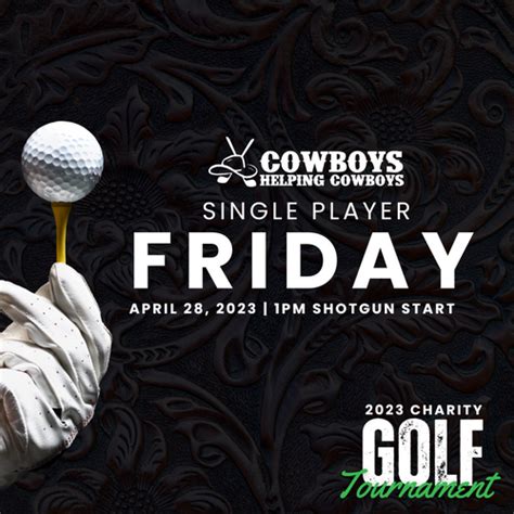 Friday Single Player Registration Chc Golf Tournament Cowboys