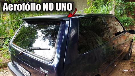 COLOCANDO AEROFÓLIO NO FIAT UNO MILLE YouTube