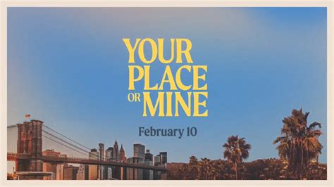 Your Place Or Mine Starring Reese Witherspoon And Ashton Kutcher