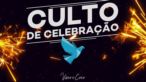 Culto De Celebra O Youtube