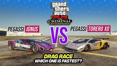 Gta Ignus Vs Torero Xo Drag Race Which One Is Fastest Speed Test