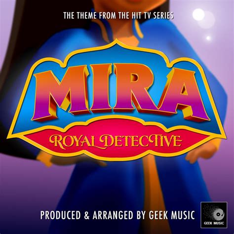 ‎Mira, Royal Detective Main Theme (From "Mira, Royal Detective ...