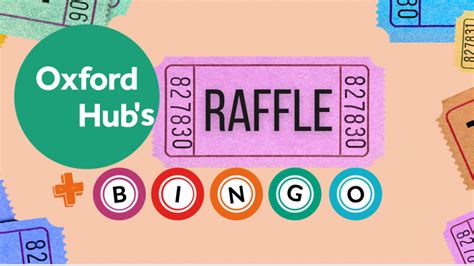 Enter Raffle To Win Raffle And Bingo Bonanza Hosted By Oxford Hub