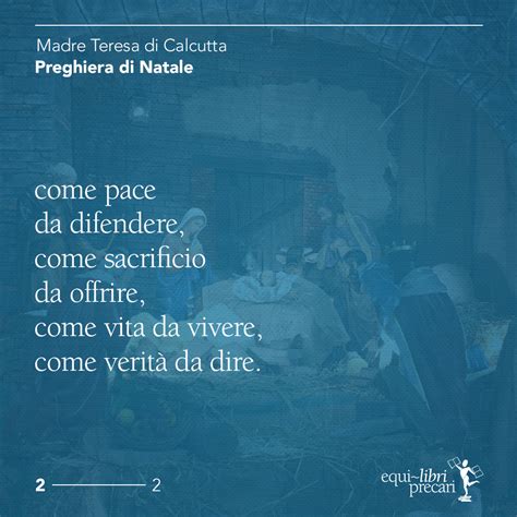 Preghiera Di Natale Di Madre Teresa Di Calcutta Equi Libri Precari