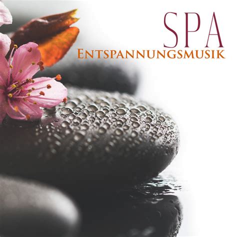 Spa Entspannungsmusik Tiefenentspannung Atmosphäre für Wellness