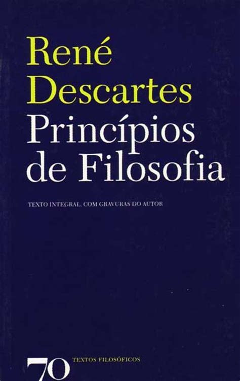 Princípios de Filosofia DESCARTES RENE René Descartes Compre