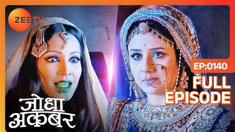 Jodha Akbar Full Episode 139 Benazir का खत पकड़ा Akbar के डाक मुंशी