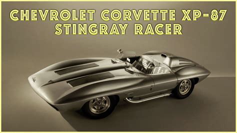 Bill Mitchell S Masterpiece Chevrolet Corvette Xp Stingray Racer