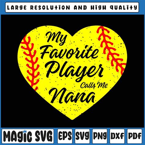 Baseball Nana Svg Fun T For Nana Svg My Favorite Player Inspire