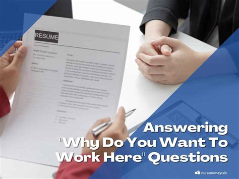 How To Answer Nursing Interview Questions Why Do You Want To Work Here