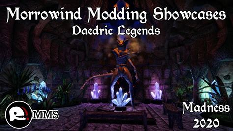 Morrowind Modding Showcases Daedric Legends Mods Of Madness YouTube