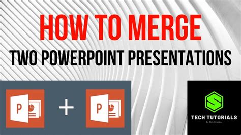 How To Merge Two Powerpoint Presentations Merging Two Ppts Reuse