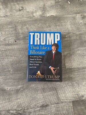 Trump Think Like A Billionaire By Meredith Mciver And Donald J Trump