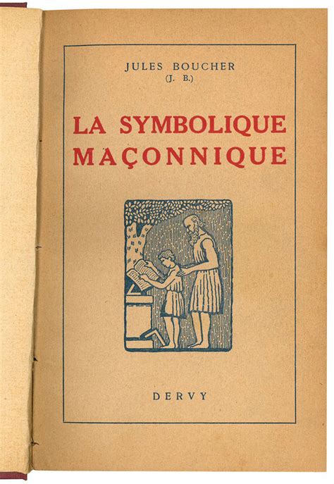 La symbolique maçonnique ou l art royal remis en lumière et restitué