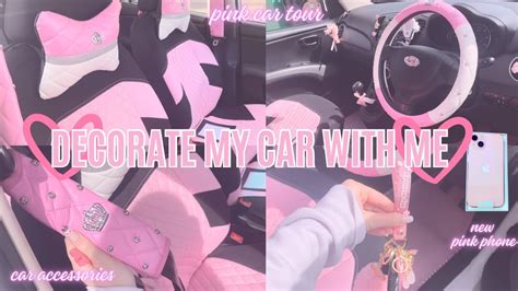 DECORATE MY NEW CAR WITH ME Pink Girly Car Tour Accessories New