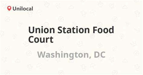 Union Station Food Court – Washington, DC, 50 Massachusetts Ave NW (20 ...