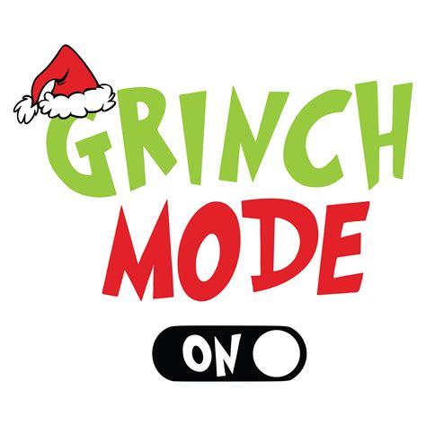 Grinch Mode On Png Grinch Christmas Png Christmas Png Gri Inspire