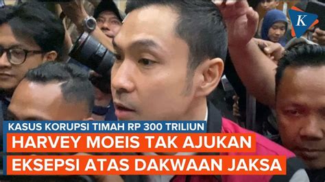 Didakwa Terlibat Korupsi Timah Rp Triliun Harvey Moeis Tak Ajukan