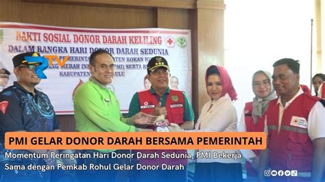 Peringatan Hari Donor Darah Sedunia PMI Bekerja Sama Dengan Pemkab