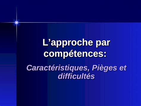 Ppt Lapproche Par Comp Tences Caract Ristiques Pi Ges Et