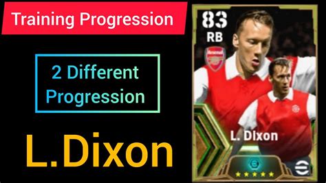 Epic L Dixon Max Training Progression Efootball Youtube