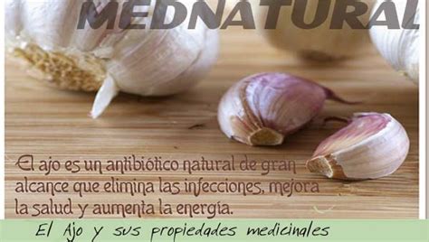 Medicina Natural El Ajo Y Sus Propiedades Como Medicina Natural