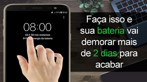 T Cnica Para Fazer A Bateria Durar Mais De Dias Youtube