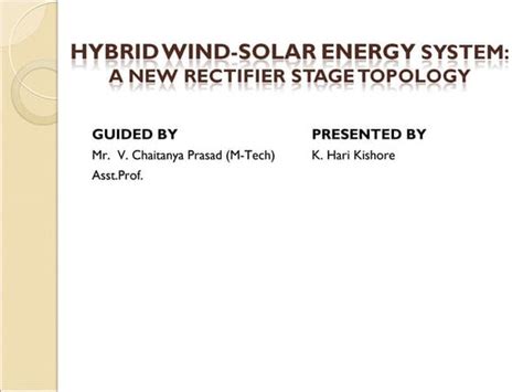 Hybrid Wind Solar Power Generation System Ppt