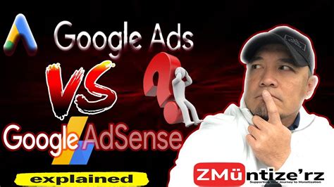 Google Ads Vs Adsense Differences Between Google Ads And Adsense