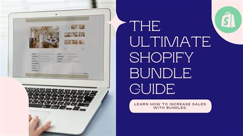 Boosting Sales Through Bundling Your Ultimate Guide To Shopify Bundles