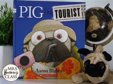 Pig The Tourist Book Activities Mrs Bremers Class