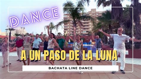 A Un Paso De La Luna Bachata ★ Baile En Línea ★ Line Dance ★ Ballo