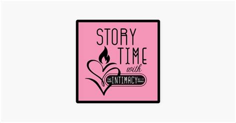 ‎story Time With The Intimacy Ally On Apple Podcasts