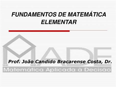 Ppt Fundamentos De Matem Tica Elementar Powerpoint Presentation Free