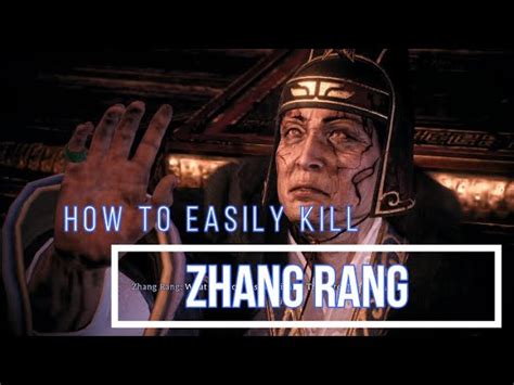 Wo Long Fallen Dynasty Boss Guide How To Easily Defeat Zhang Rang