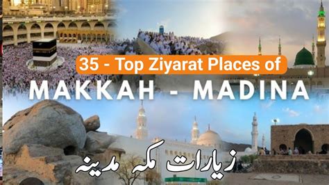 35 Top Historical Ziarat Places In Makkah And Madina The Holist