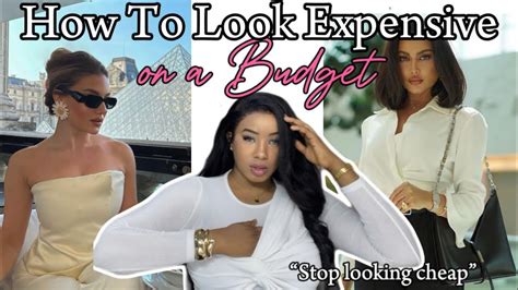 10 Ways To Look Expensive And Classy On A Budget‼️guide To Be That