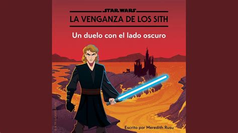 Star Wars La Venganza De Los Sith Un Duelo Con El Lado Oscuro