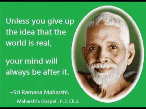 Sri Ramana Maharshi. Wisdom. The world is illusion. Saint | Ramana maharshi, Awakening quotes ...