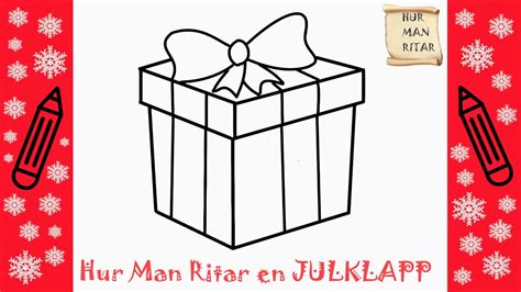 Hur man ritar EN JULKLAPP Rita Det Själv Lär dig att rita enkelt