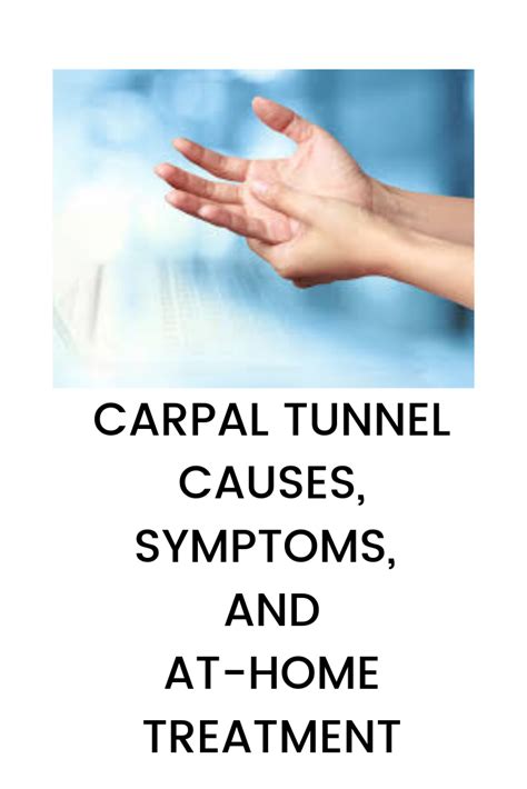 How To Treat Carpal Tunnel At Home And What To Expect If You Have To