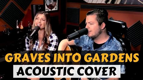 Graves Into Gardens Cover Elevation Worship Ft Brandon Lake Youtube