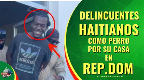 REP DOM APRESAN EN DAJABON A UN DELINCUENTE HAITIANO PROFUGO BUSCADO