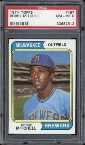 1974 Topps Baseball 497 Bobby Mitchell PSA 8 EBay