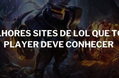 Guia Tudo Sobre Elos De League Of Legends Pdl Mmr E Mais