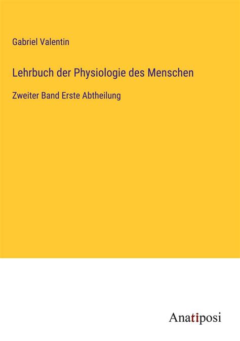 Lehrbuch Der Physiologie Des Menschen Von Gabriel Valentin Buch