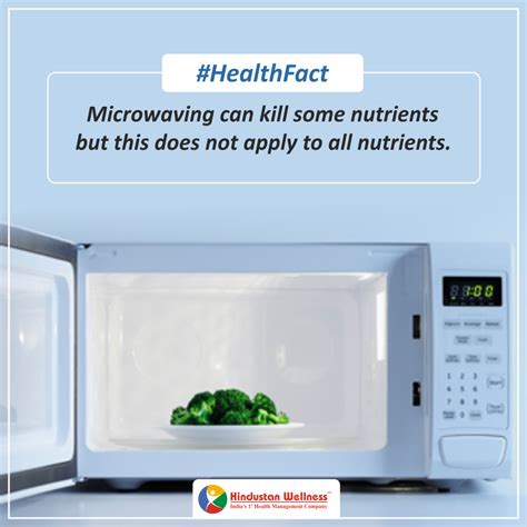 Healthfact Microwaving Can Kill Some Nutrients But This Does Not Apply To All Nutrients